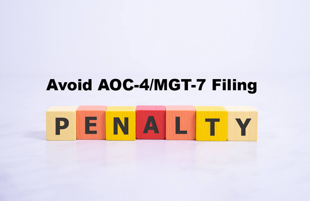 How to Avoid AOC-4MGT-7 Filing Penalties